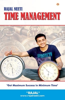 Rajal Neeti: Time Managment by Gupta, Rajal