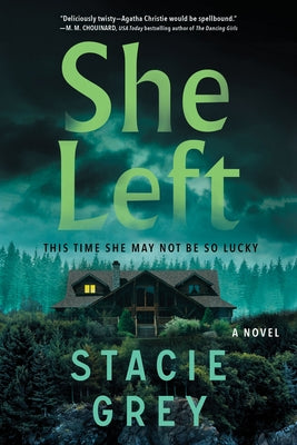 She Left by Grey, Stacie