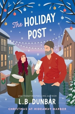 The Holiday Post by Dunbar, L. B.
