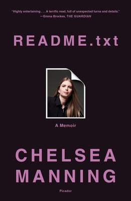 Readme.Txt: A Memoir by Manning, Chelsea