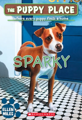 Sparky (the Puppy Place #62): Volume 62 by Miles, Ellen
