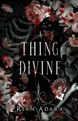 A Thing Divine by Adara, Rian