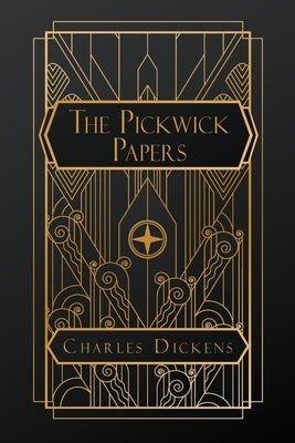 The Pickwick Papers by Dickens, Charles