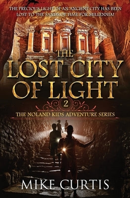 The Lost City of Light by Curtis, Mike