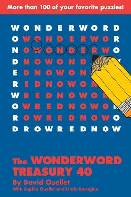 The Wonderword Treasury 40 by Ouellet, David