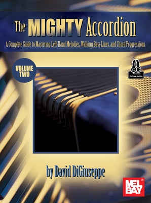 The Mighty Accordion, Volume Two by Diguseppe, David