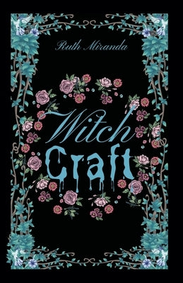 Witch Craft by Miranda, Ruth