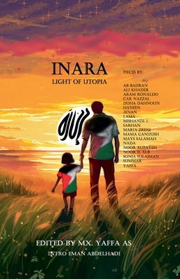 Inara: Light of Utopia by As, Yaffa
