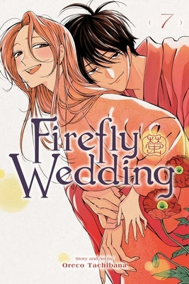 Firefly Wedding, Vol. 7 by Tachibana, Oreco