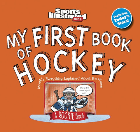 My First Book of Hockey by Sports Illustrated Kids