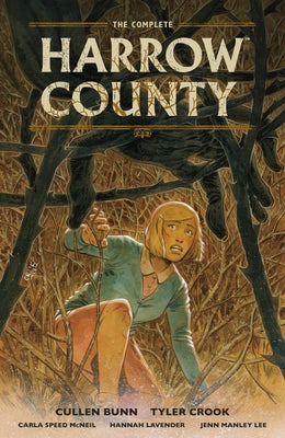 The Complete Harrow County Compendium by Bunn, Cullen