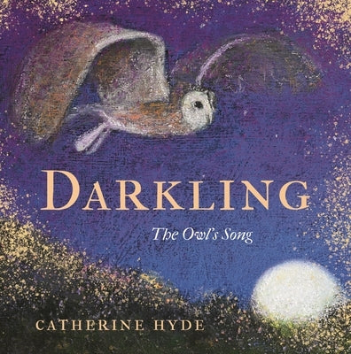 Darkling: The Owl's Song by Hyde, Catherine
