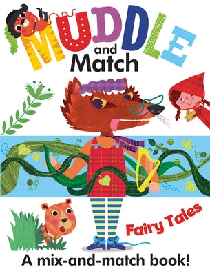 Muddle and Match Fairy Tales by Campling, Hannah