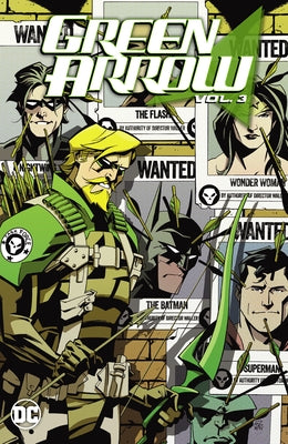 Green Arrow Vol. 3 by Williamson, Joshua