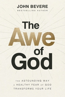 Awe of God Softcover by Bevere, John