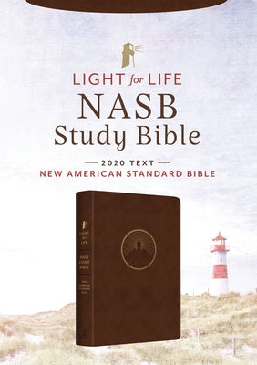 Light for Life NASB Study Bible (Mahogany Lighthouse) by Hudson, Christopher D.