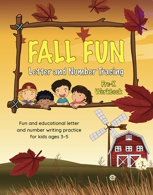 Fall Fun Letter and Number Tracing: Pre-K Workbook by Editors of Little Brown Lab
