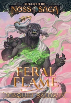 Feral Flame by Baldwin, JoaquÃ­n