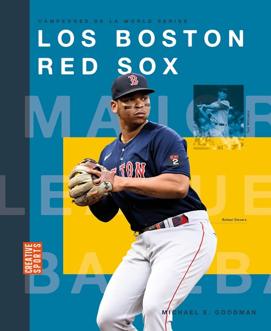 Los Boston Red Sox by Goodman, Michael E.