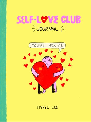 Self-Love Club Journal by Lee, Hyesu