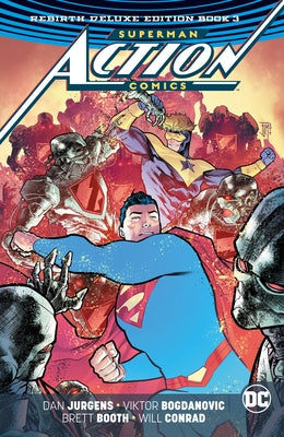 Superman: Action Comics: The Rebirth Deluxe Edition Book 3 by Jurgens, Dan