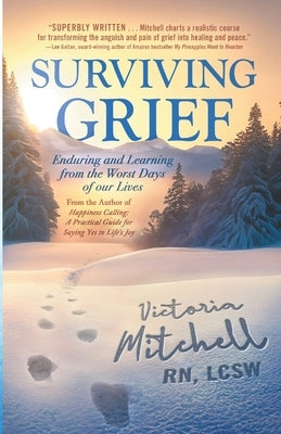 Surviving Grief by Mitchell, Victoria