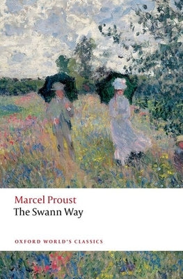 The Swann Way by Proust, Marcel