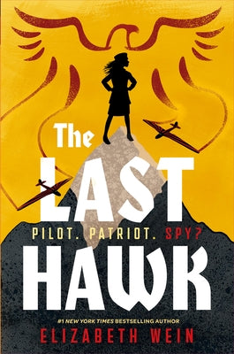 The Last Hawk by Wein, Elizabeth