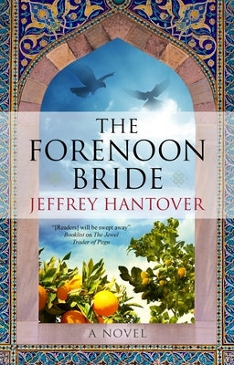 The Forenoon Bride by Hantover, Jeffrey