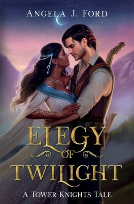 Elegy of Twilight by Ford, Angela J.