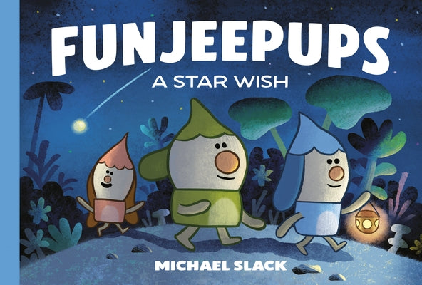 Funjeepups: A Star Wish by Slack, Michael