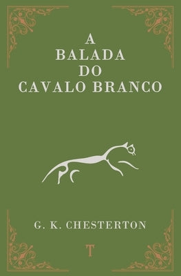 A Balada do Cavalo Branco by Guimar&#227;es, Gustavo