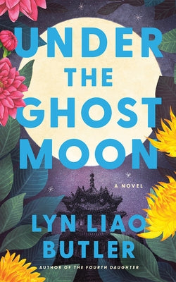 Under the Ghost Moon by Liao Butler, Lyn