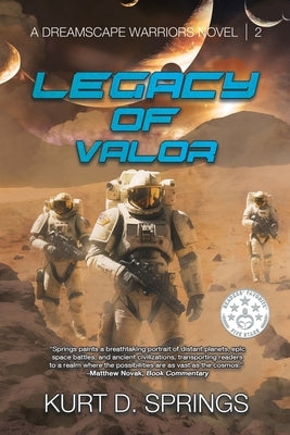 Legacy of Valor by Springs, Kurt D.
