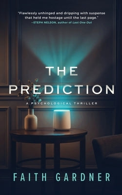 The Prediction by Gardner, Faith