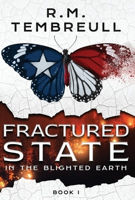 Fractured State by Tembreull, R. M.