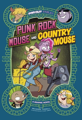 Punk Rock Mouse and Country Mouse: A Graphic Novel by Terrell, Brandon