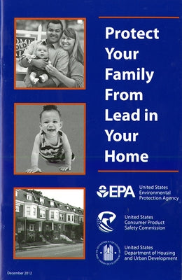 Protect Your Family from Lead in Your Home (2017) by Environmental Protection Agency (U S )