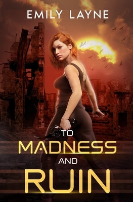 To Madness and Ruin by Layne, Emily