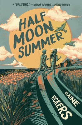 Half Moon Summer by Vickers, Elaine