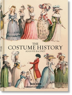 Auguste Racinet. the Costume History by T&#195;&#169;tart-Vittu, Fran&#195;&#167;oise