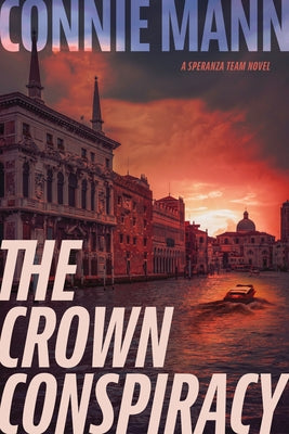 The Crown Conspiracy by Mann, Connie