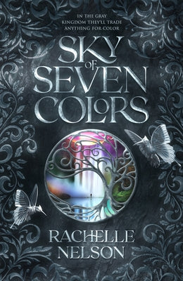 Sky of Seven Colors by Nelson, Rachelle