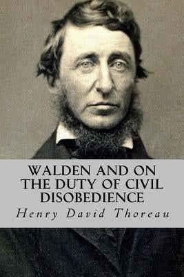 Walden and On The Duty of Civil Disobedience by Abreu, Yordi