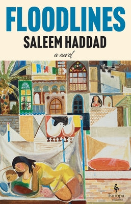 Floodlines by Haddad, Saleem
