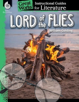 Lord of the Flies: An Instructional Guide for Literature by Kroll, Jennifer