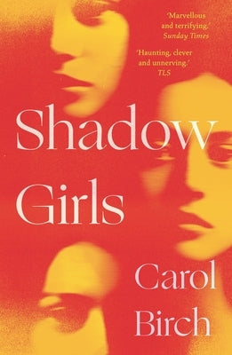 Shadow Girls by Birch, Carol