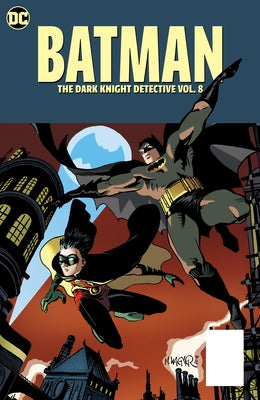 Batman: The Dark Knight Detective Vol. 8 by Dixon, Chuck