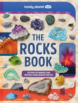 Lonely Planet Kids the Rocks Book by Planet, Lonely