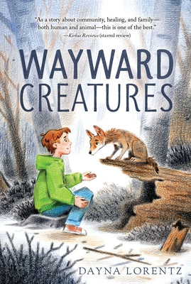 Wayward Creatures by Lorentz, Dayna